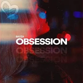Bayza — Obsession — обложка